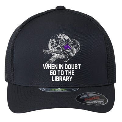 When In Doubt Go To The Library Funny Librarian Humor Flexfit Unipanel Trucker Cap