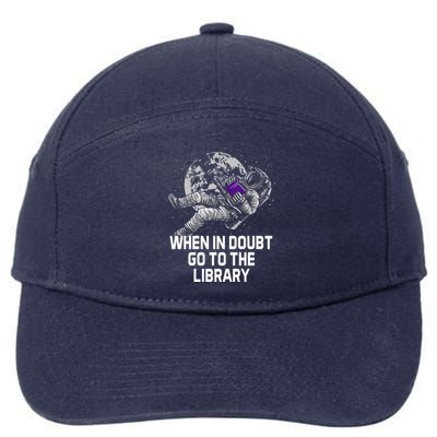 When In Doubt Go To The Library Funny Librarian Humor 7-Panel Snapback Hat