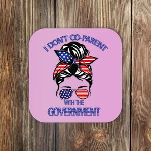 Womens I Dont Co Parent With The Government Funny Sunglasses Coaster