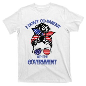 Womens I Dont Co Parent With The Government Funny Sunglasses T-Shirt