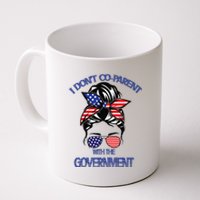 Womens I Dont Co Parent With The Government Funny Sunglasses Coffee Mug