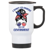 Womens I Dont Co Parent With The Government Funny Sunglasses Stainless Steel Travel Mug