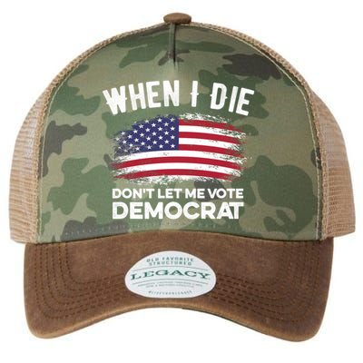 When I Die Don't Let Me Vote Democrat Anti Biden Flag Legacy Tie Dye Trucker Hat