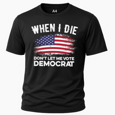 When I Die Don't Let Me Vote Democrat Anti Biden Flag Performance Shirt