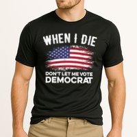 When I Die Don't Let Me Vote Democrat Anti Biden Flag Cooling Performance Crew T-Shirt
