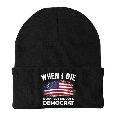 When I Die Don't Let Me Vote Democrat Anti Biden Flag Beanie