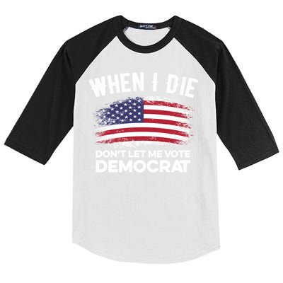 When I Die Don't Let Me Vote Democrat Anti Biden Flag Kids Colorblock Raglan Jersey