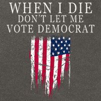 When I Die Dont Let Me Vote Democrat Cotton Canvas Backpack