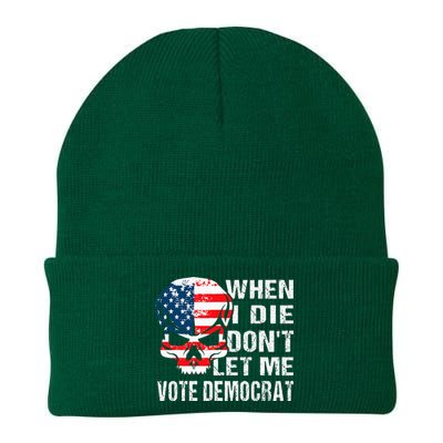 When I Die DonT Let Me Vote Democrat Knit Cap Winter Beanie