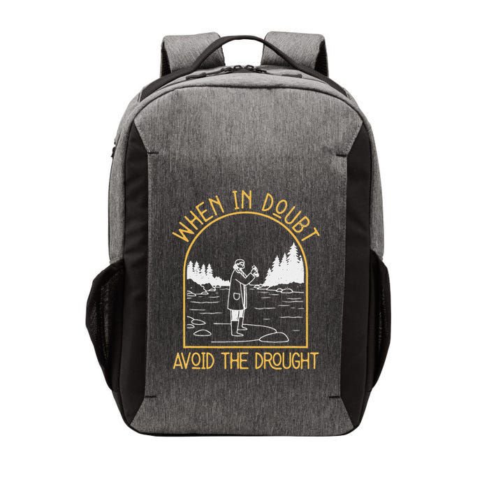 When In Doubt Avoid The Drought Funny Hydrogeology Engineers Vector Backpack