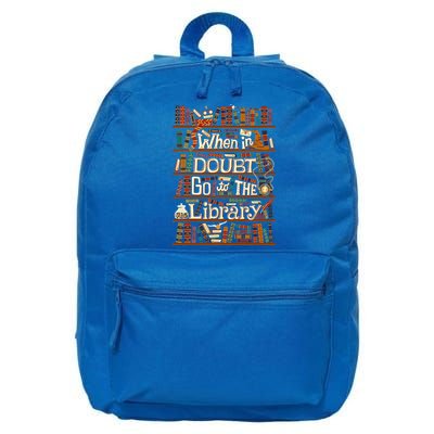 When In Doubt Go To The Library For Lovers Book 16 in Basic Backpack