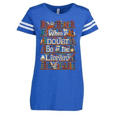 When In Doubt Go To The Library For Lovers Book Enza Ladies Jersey Football T-Shirt