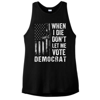 When I Die Don't Let Me Vote Democrat Pro America Anti Biden  Ladies PosiCharge Tri-Blend Wicking Tank