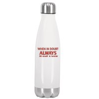 When In Doubt Always Blame A Man Stainless Steel Insulated Water Bottle