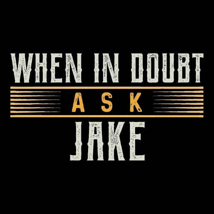 When In Doubt Ask Jake T Name Jakes Daily Commute Backpack