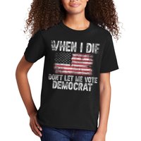 When I Die DonT Let Me Vote Democrat Flag 4th Of July Kids T-Shirt