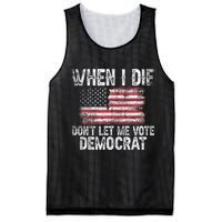 When I Die DonT Let Me Vote Democrat Flag 4th Of July Mesh Reversible Basketball Jersey Tank