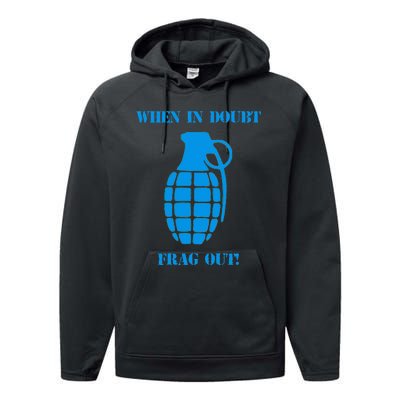 When In Doubt Frag Out Grenade Funny Grunt Infantry Performance Fleece Hoodie