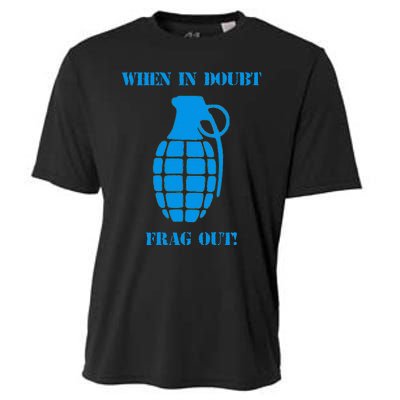 When In Doubt Frag Out Grenade Funny Grunt Infantry Cooling Performance Crew T-Shirt