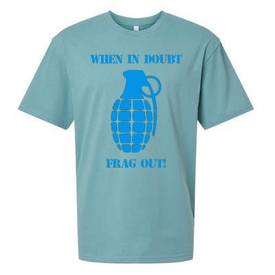 When In Doubt Frag Out Grenade Funny Grunt Infantry Sueded Cloud Jersey T-Shirt