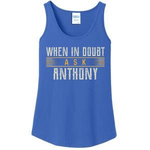 When In Doubt Ask Anthony Ladies Essential Tank