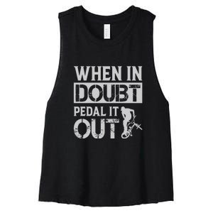 When In Doubt Pedal It Out Gift Funny Cycling Women's Racerback Cropped Tank