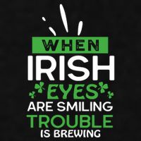 When Irish Eyes Are Smiling Trouble Is Brewing St Patrick's Day Ladies PosiCharge Tri-Blend Wicking Tank
