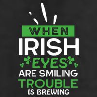 When Irish Eyes Are Smiling Trouble Is Brewing St Patrick's Day Cool Comfort Performance Bucket Hat