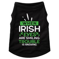 When Irish Eyes Are Smiling Trouble Is Brewing St Patrick's Day Doggie Tank