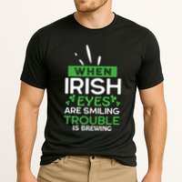 When Irish Eyes Are Smiling Trouble Is Brewing St Patrick's Day Performance Shirt