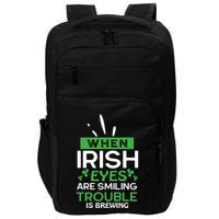 When Irish Eyes Are Smiling Trouble Is Brewing St Patrick's Day Impact Tech Backpack