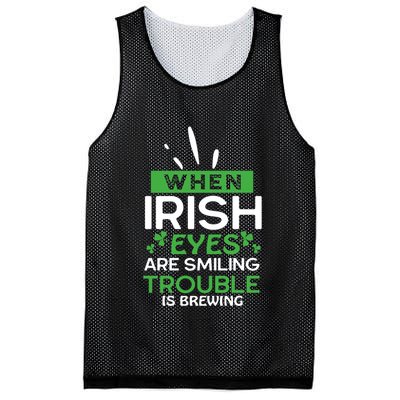 When Irish Eyes Are Smiling Trouble Is Brewing St Patrick's Day Mesh Reversible Basketball Jersey Tank