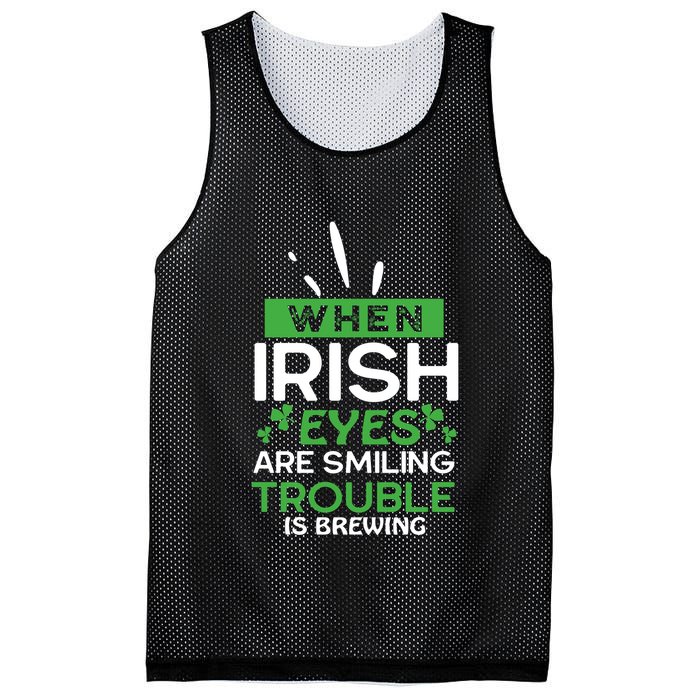 When Irish Eyes Are Smiling Trouble Is Brewing St Patrick's Day Mesh Reversible Basketball Jersey Tank