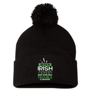 When Irish Eyes Are Smiling Trouble Is Brewing St Patrick's Day Pom Pom 12in Knit Beanie