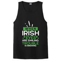 When Irish Eyes Are Smiling Trouble Is Brewing St Patrick's Day PosiCharge Competitor Tank