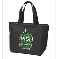 When Irish Eyes Are Smiling Trouble Is Brewing St Patrick's Day Zip Tote Bag