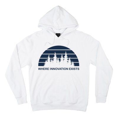 Where Innovation Exist Hoodie