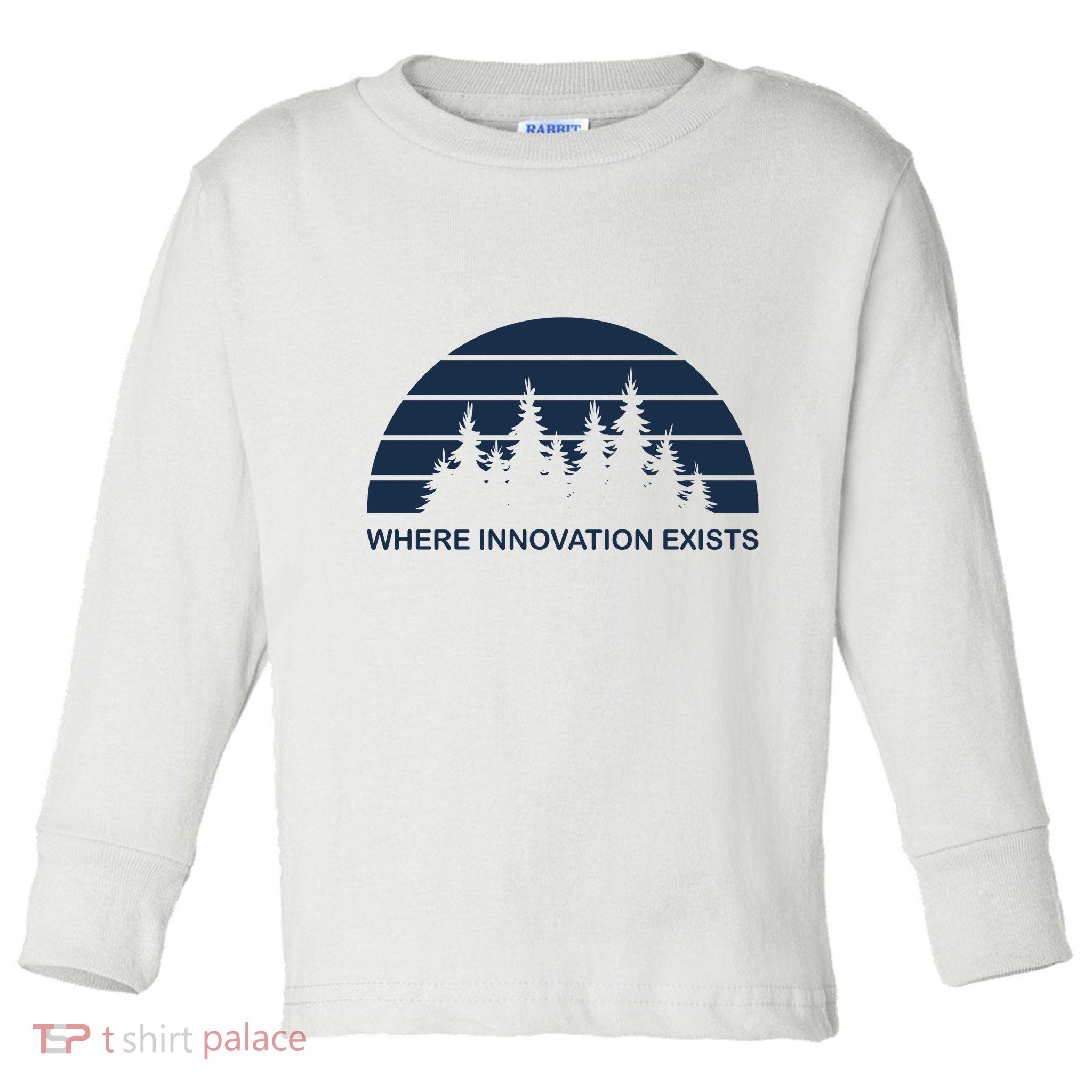 Where Innovation Exist Toddler Long Sleeve Shirt