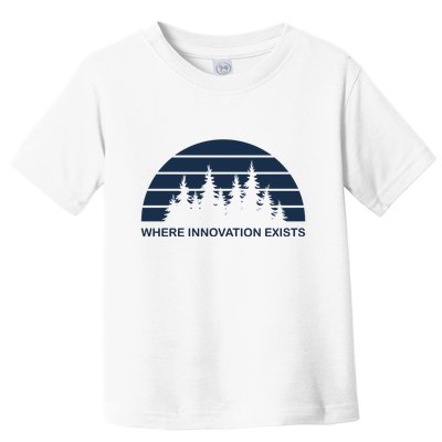 Where Innovation Exist Toddler T-Shirt