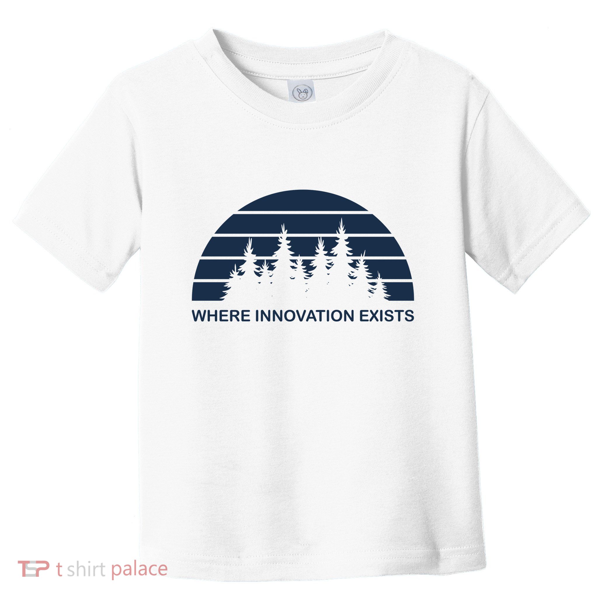 Where Innovation Exist Toddler T-Shirt