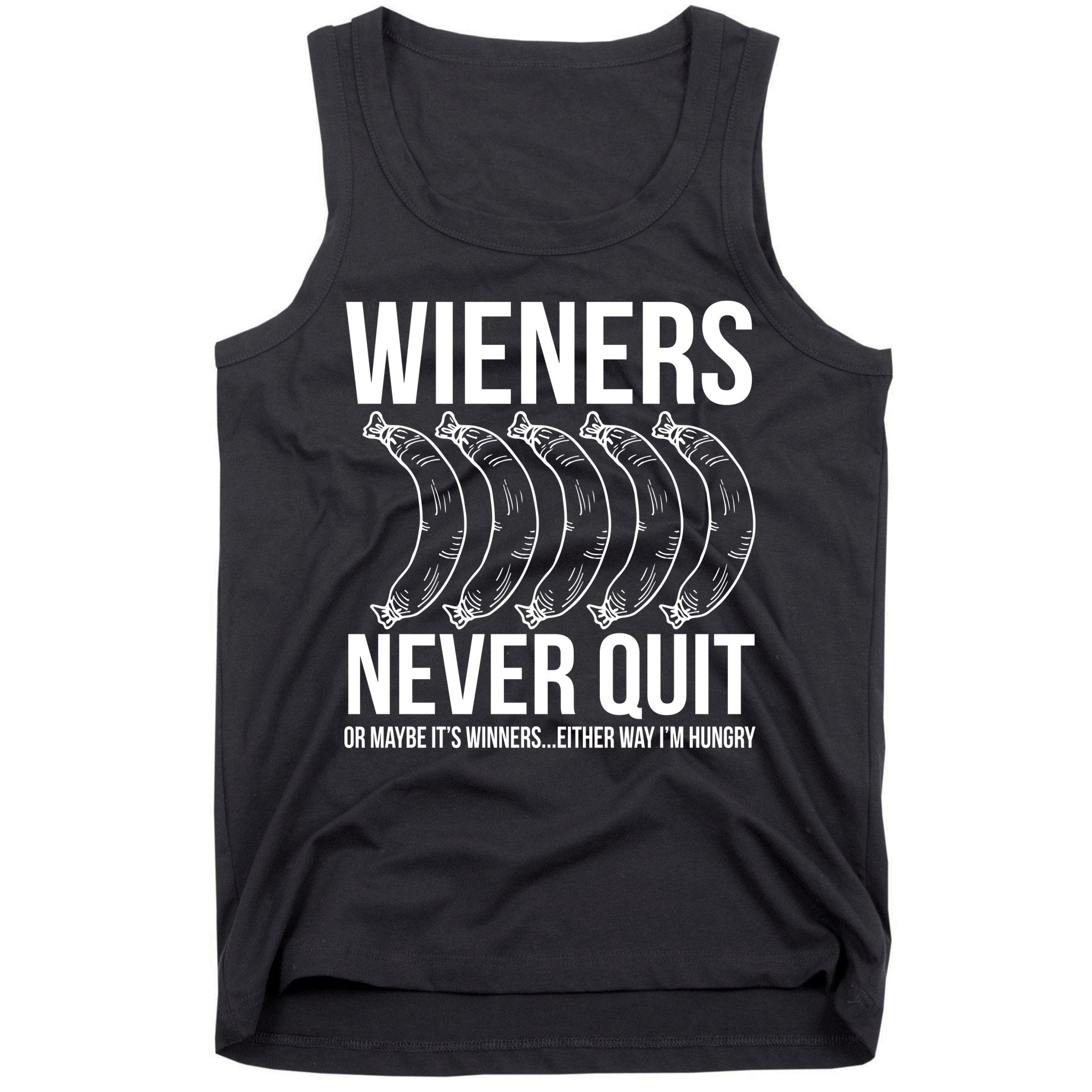 Wieners Never Quite Tank Top