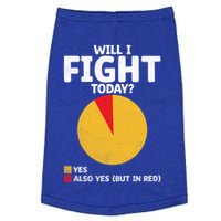 Will I Fight Today Taekwondo Player Martial Arts Tkd Gift Doggie Tank