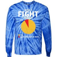 Will I Fight Today Taekwondo Player Martial Arts Tkd Gift Tie-Dye Long Sleeve Shirt