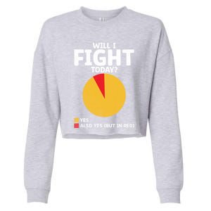 Will I Fight Today Taekwondo Player Martial Arts Tkd Gift Cropped Pullover Crew