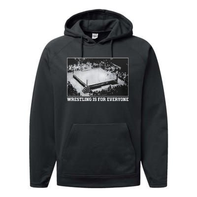 Wrestling Is For Everyone No Space For Racism Sexism Fascism Performance Fleece Hoodie