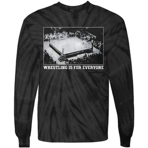 Wrestling Is For Everyone No Space For Racism Sexism Fascism Tie-Dye Long Sleeve Shirt