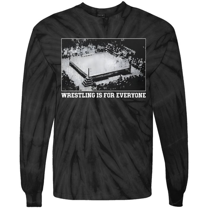 Wrestling Is For Everyone No Space For Racism Sexism Fascism Tie-Dye Long Sleeve Shirt