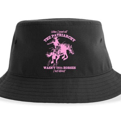 When I Found Out The Patriarchy WasnT About Horses I Lost Interest Sustainable Bucket Hat