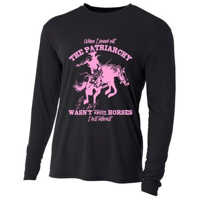 When I Found Out The Patriarchy WasnT About Horses I Lost Interest Cooling Performance Long Sleeve Crew