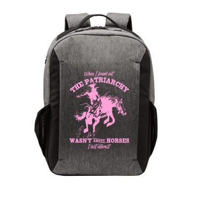 When I Found Out The Patriarchy WasnT About Horses I Lost Interest Vector Backpack